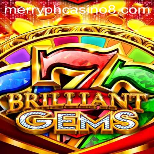 Exploring the Dazzling World of BrilliantGems at Merry PH Casino