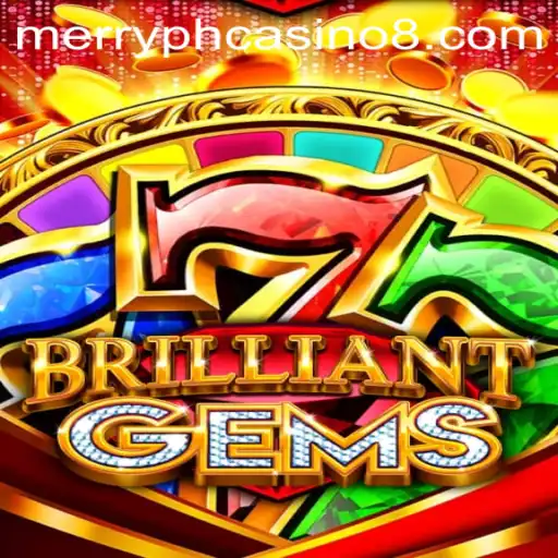 Exploring the Dazzling World of BrilliantGems at Merry PH Casino