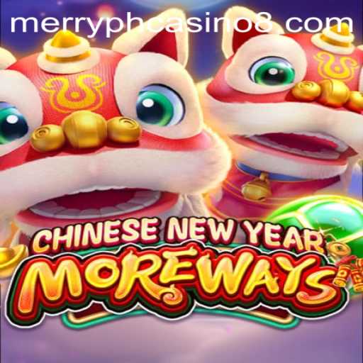 Exploring the Exciting World of CHINESENEWYEARMOREWAYS at Merry PH Casino