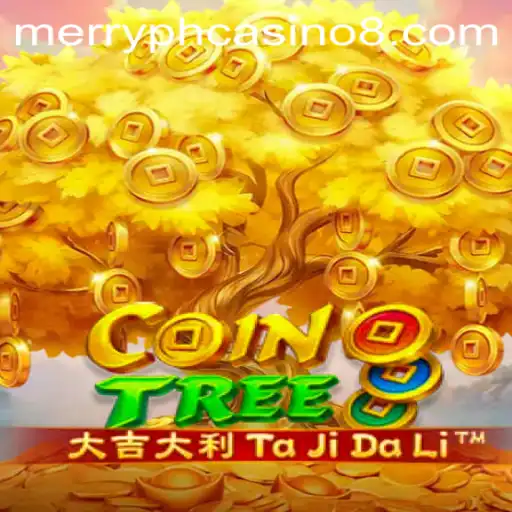 Exploring CoinTree: An Engaging New Addition to Merry PH Casino
