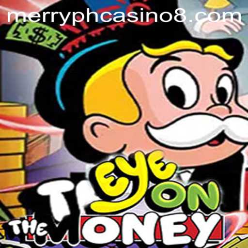 Exploring EyeOnTheMoney at Merry PH Casino: A Thrilling Gaming Experience