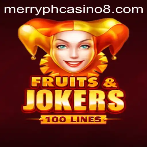 Discover the Excitement of FruitsAndJokers100 at Merry PH Casino