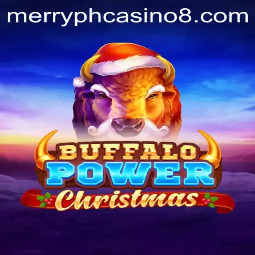 Explore the Exciting Realm of BuffaloPowerChristmas at Merry PH Casino