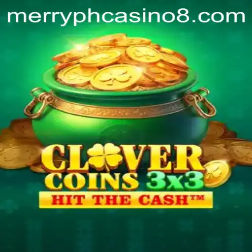 Exploring the Excitement of Clovercoin3x3: A Thrilling Experience at Merry PH Casino
