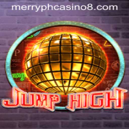 JumpHigh: Exploring the Exciting World of Merry PH Casino