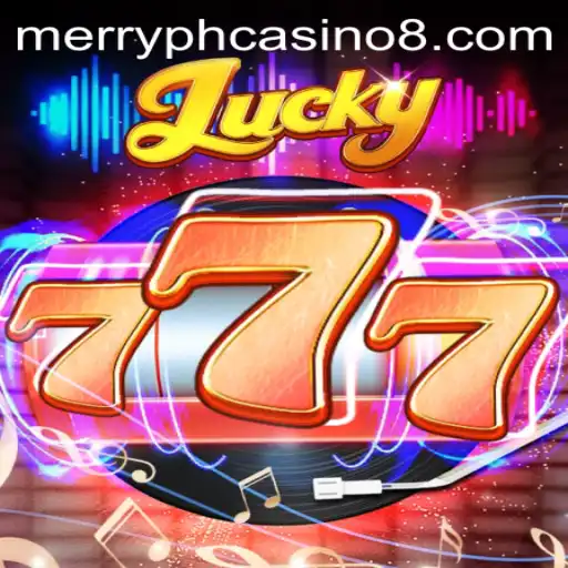 Unveiling the Excitement of Lucky777: The Star Attraction at Merry PH Casino