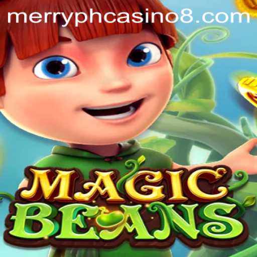 Exploring MAGICBEANS: A Thrilling New Game at Merry PH Casino