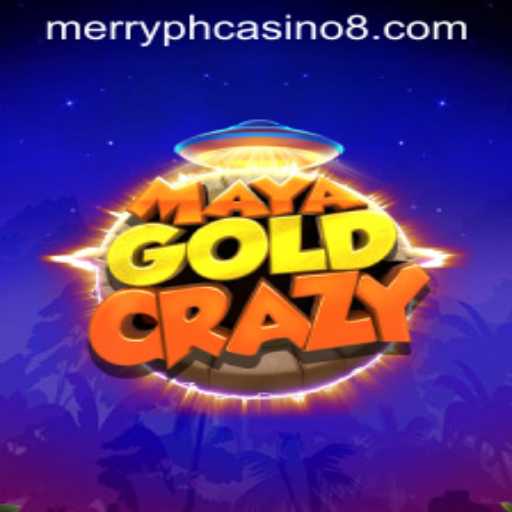 Explore the Exciting World of MayaGoldCrazy at Merry PH Casino