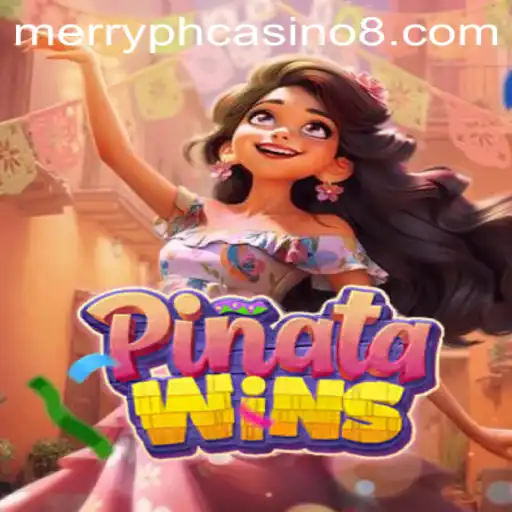 Explore the Excitement of PinataWins at Merry PH Casino