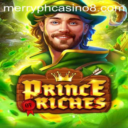 Exploring the World of PrinceOfRiches at Merry PH Casino