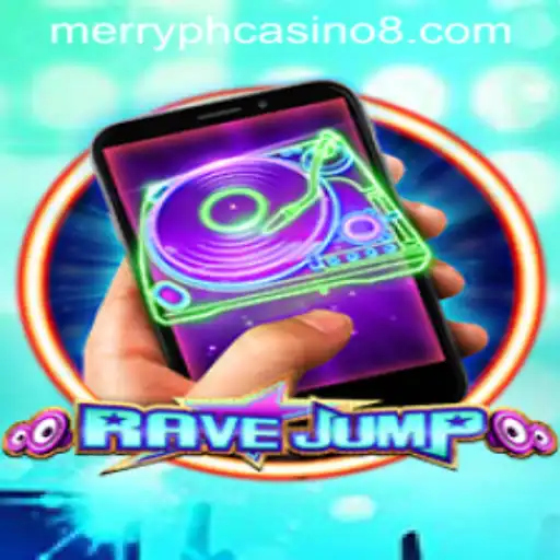 RaveJumpmobile: An Exciting Adventure with a Twist of Merry PH Casino