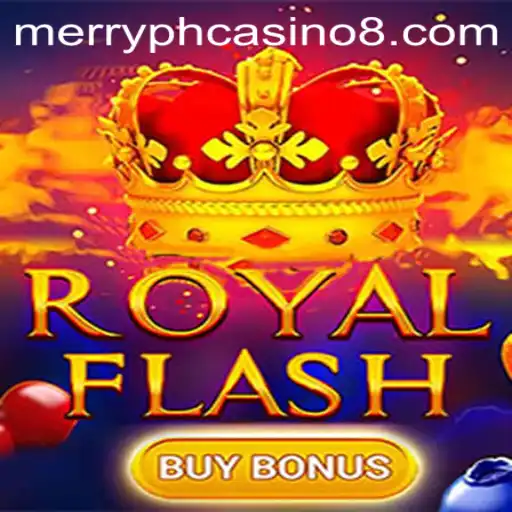 Exploring the Exciting World of RoyalFlashBuyBonus in the Merry PH Casino