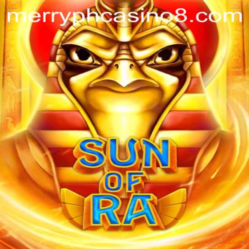 Discovering SunofRa: An Exciting Addition to Merry PH Casino