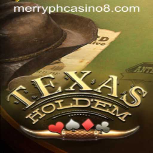 Texas Hold'em and Merry PH Casino: A Comprehensive Guide