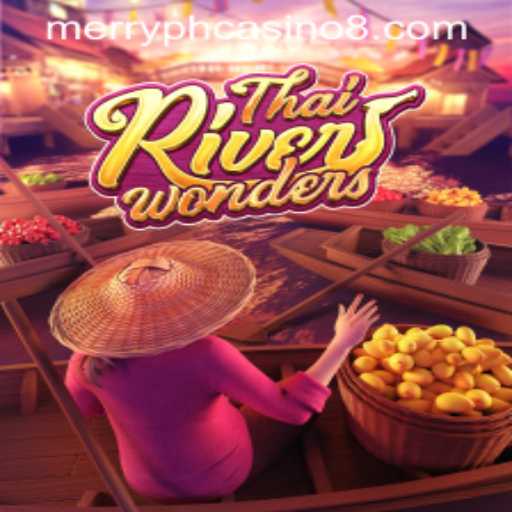 Exploring the Vibrant World of ThaiRiverWonders in the Context of Merry PH Casino