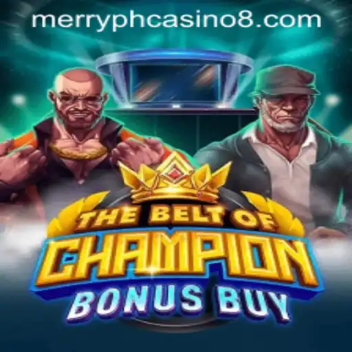 Exploring TheBeltOfChampionBonusBuy: A Revolutionary Casino Game at Merry PH Casino