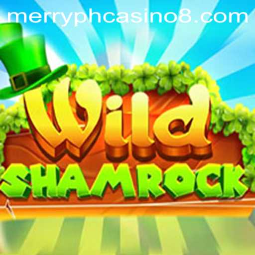 WildShamrock: Discover the Excitement at Merry PH Casino